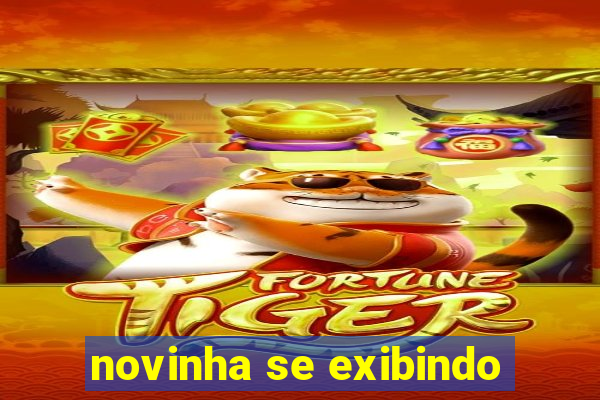 novinha se exibindo